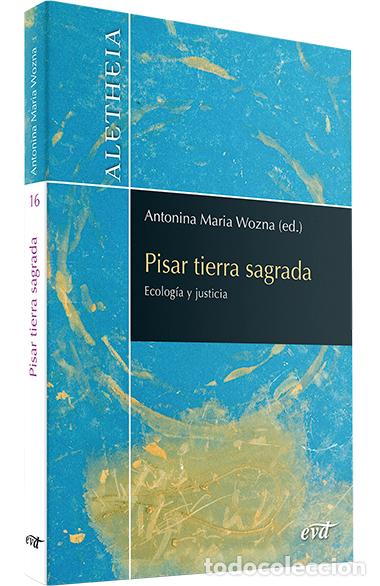 Livres: PISAR TIERRA SAGRADA - Wozna, Antonina Mar&iacute;a
