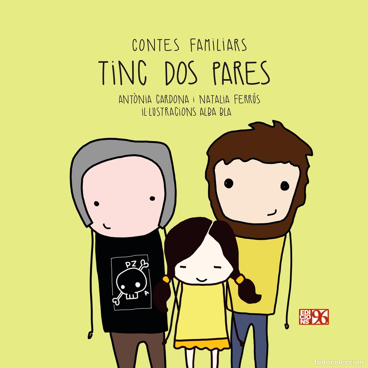 Livres: TINC DOS PARES - Cardona Gavil&agrave;, Ant&ograve;nia