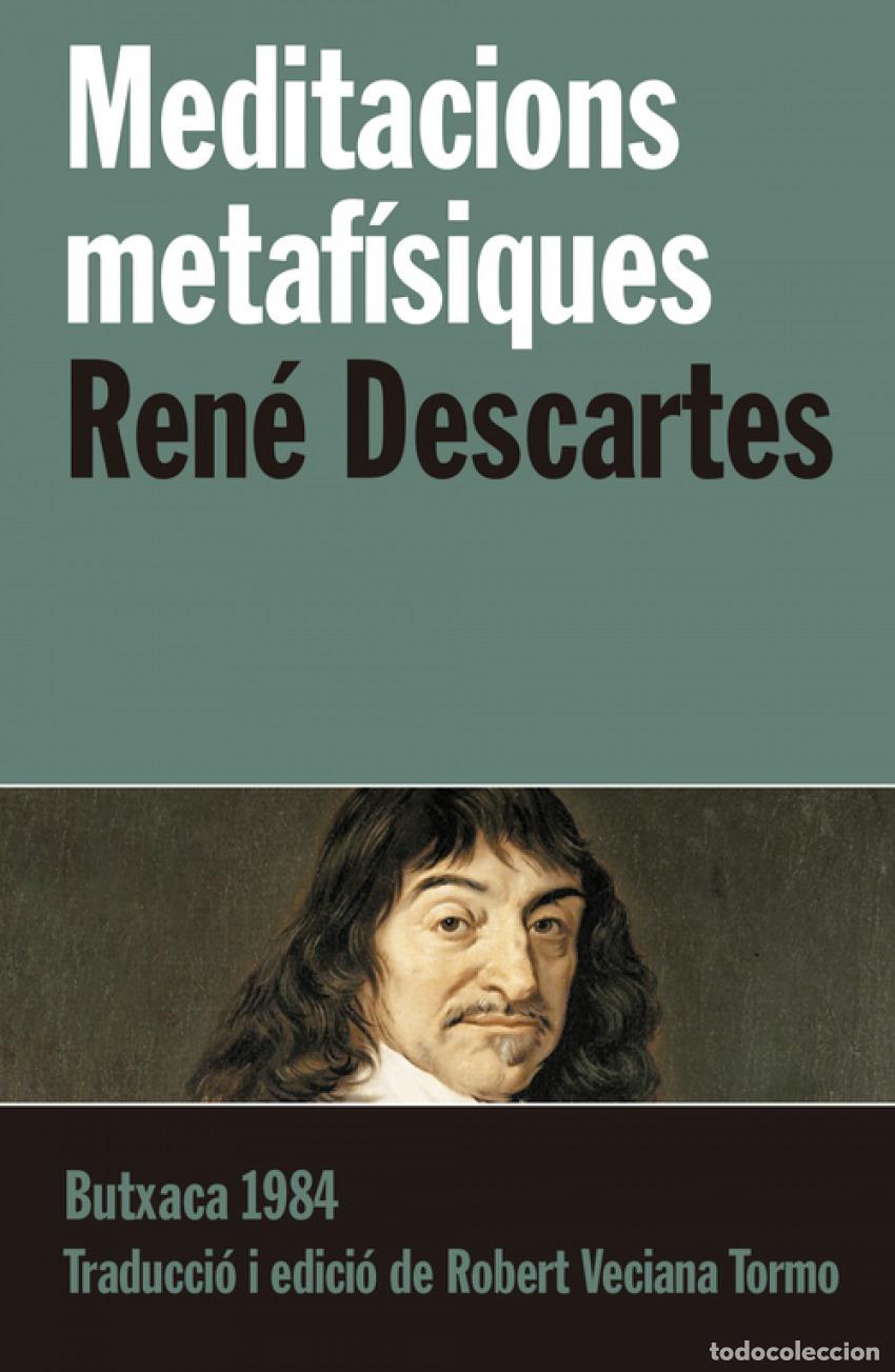 Livres: MEDITACIONS METAF&Iacute;SIQUES - Descartes, Ren&eacute;