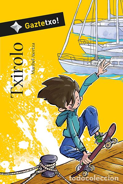 Livres: TXIROLO - Aiertza Rementeria, Maribel