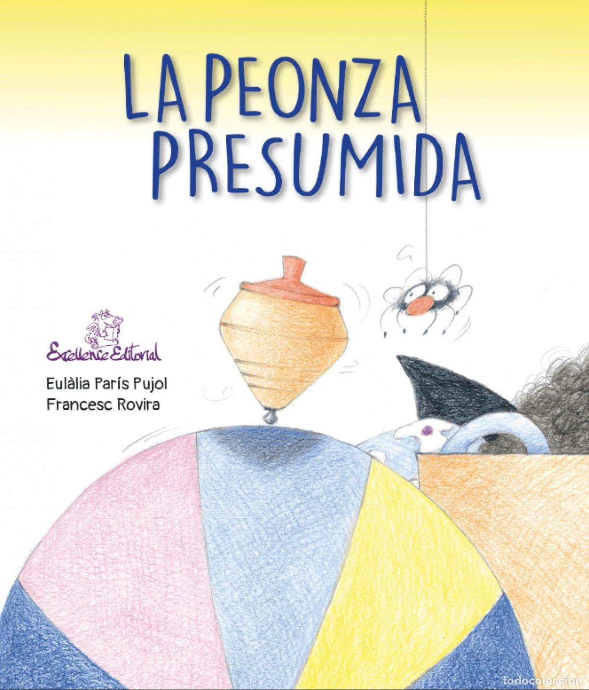 B&uuml;cher: LA PEONZA PRESUMIDA - Paris I Pujol, Eulalia