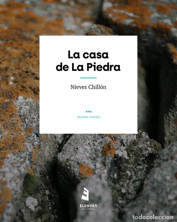 B&uuml;cher: LA CASA DE LA PIEDRA - CHILLON, NIEVES