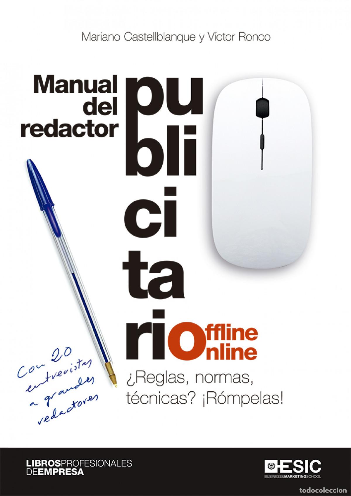 Libros: MANUAL DEL REDACTOR PUBLICITARIO OFFLINE-ONLINE - Castellblanque, Mariano