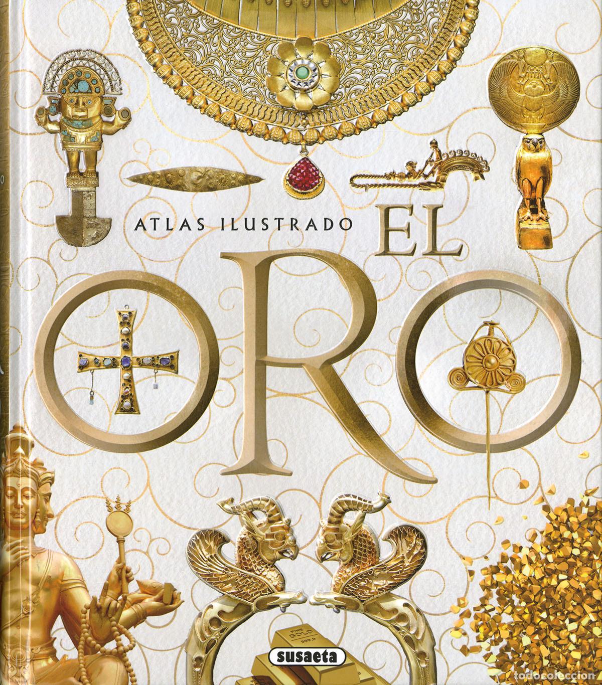 Libros: EL ORO - Balasch Blanch, Enric y Ruiz Arranz, Yolanda