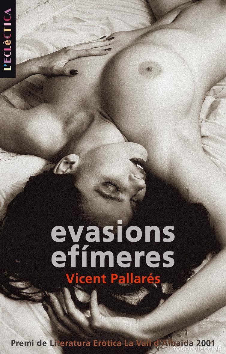 books: EVASIONS EF&Iacute;MERES - Pallar&eacute;s Porcar, Vicent
