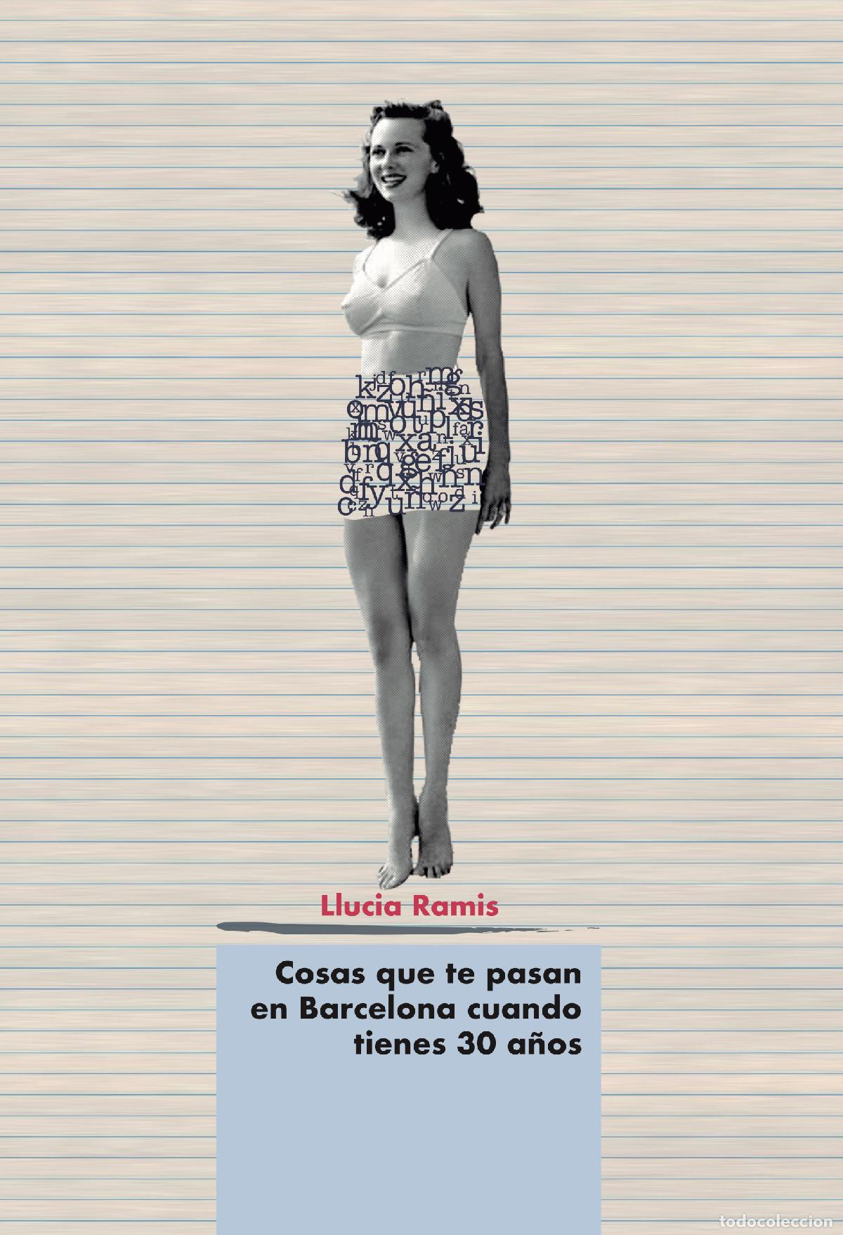 B&uuml;cher: COSAS QUE TE PASAN EN BARCELONA CUANDO TIENES 30 A&Ntilde;OS - Ramis, Llucia