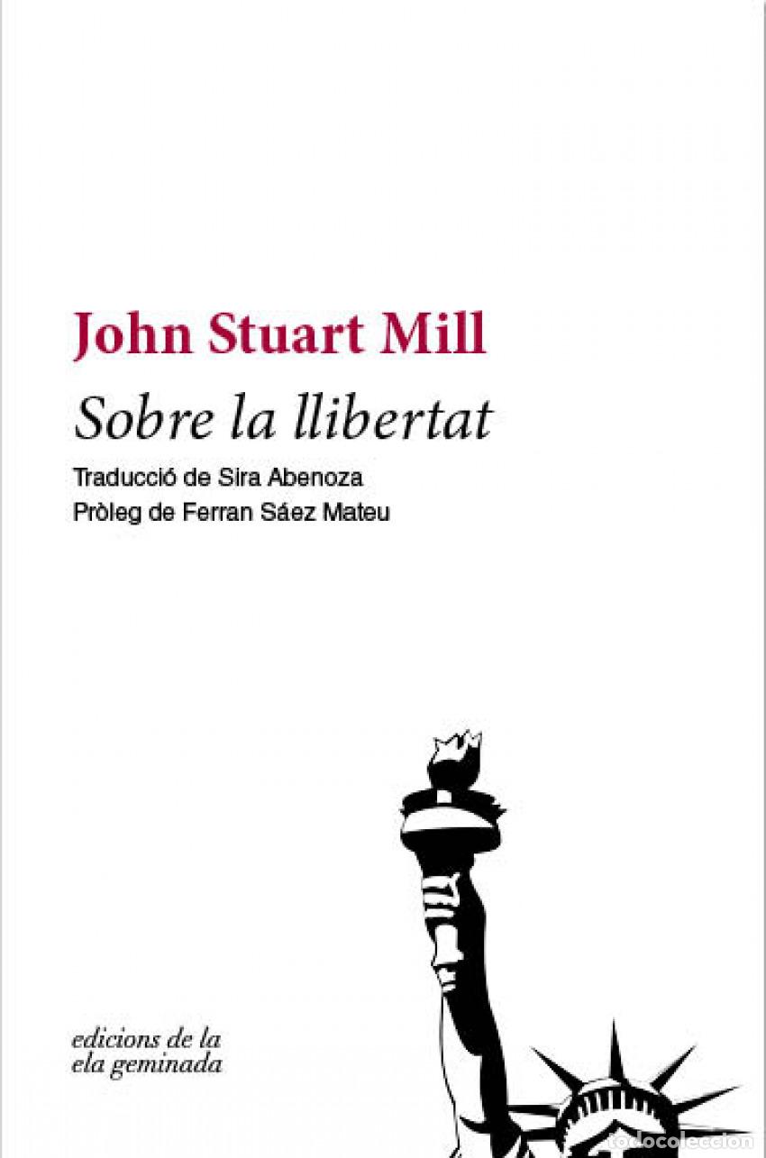Libros: SOBRE LA LLIBERTAT - Mill, John Stuart