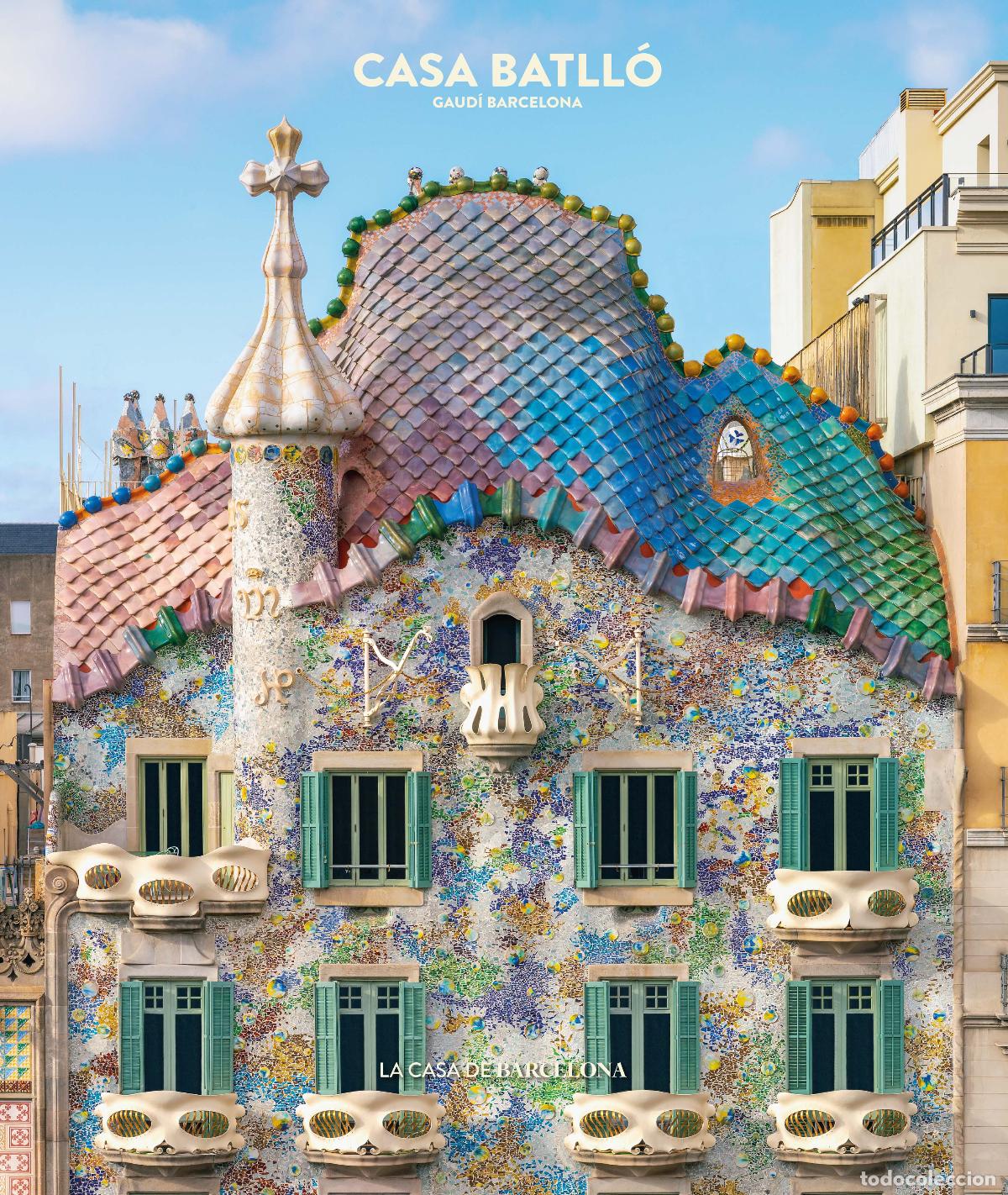 Livres: CASA BATLL&Oacute; : LA CASA DE BARCELONA - VV.AA.