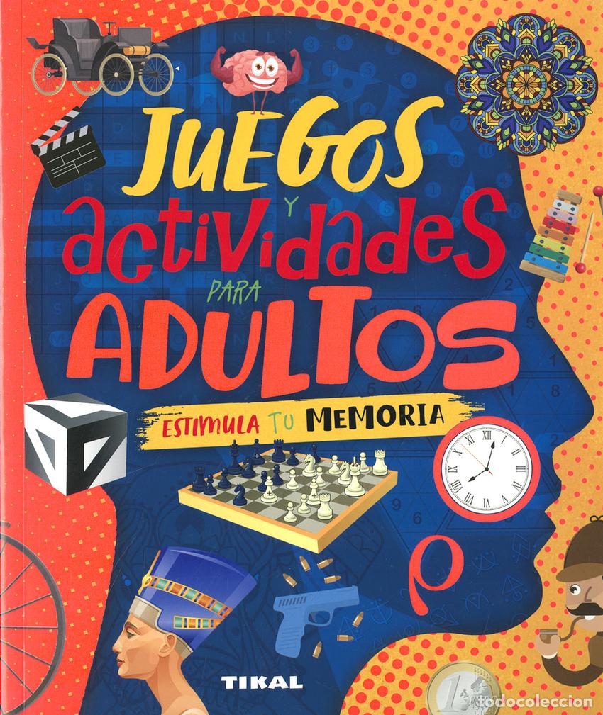 books: JUEGOS Y ACTIVIDADES PARA ADULTOS ESTIMULA TU MEMORIA - Montoro Bay&oacute;n, Jorge
