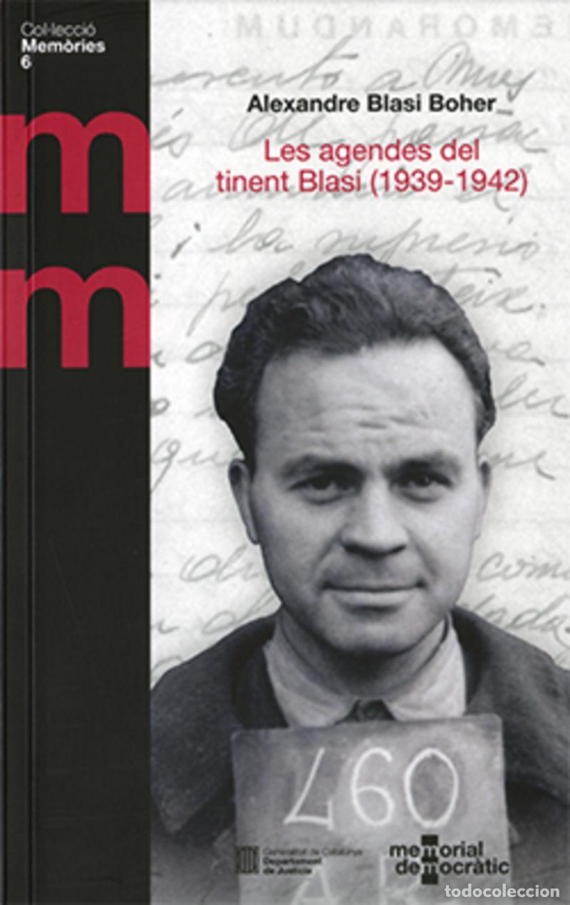Livres: AGENDES DEL TINENT BLASI, LES - BLASI BOHER, ALEXANDRE