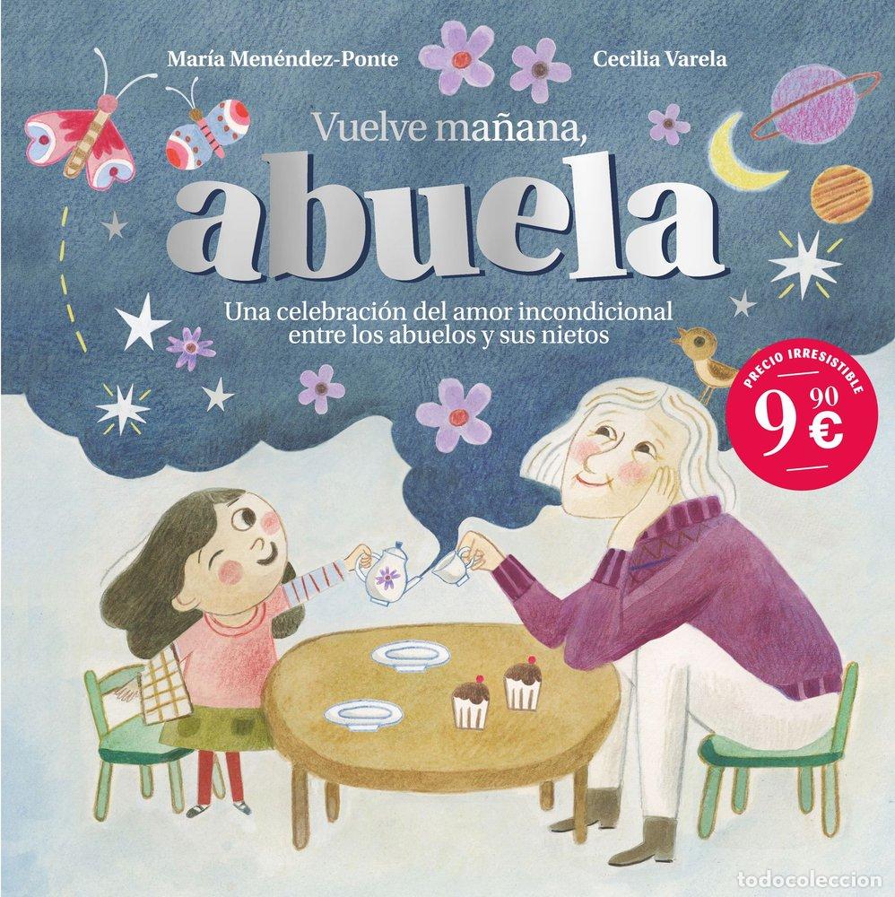 Livres: VUELVE MA&Ntilde;ANA ABUELA - MENENDEZ-PONTE, MARIA