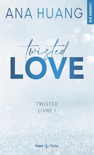 Libri: TWISTED LOVE - TOME 01 - VERSION FRAN&Ccedil;AISE - Huang, Ana