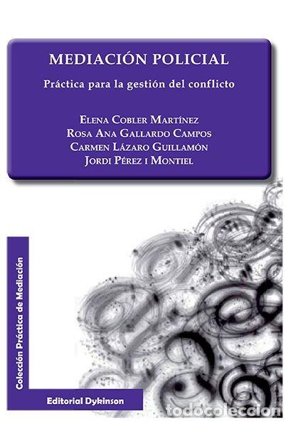 Livres: MEDIACION POLICIAL. PRACTICA PARA LA GESTION DEL CONFLICTO - COBLER MARTINEZ, ELENA