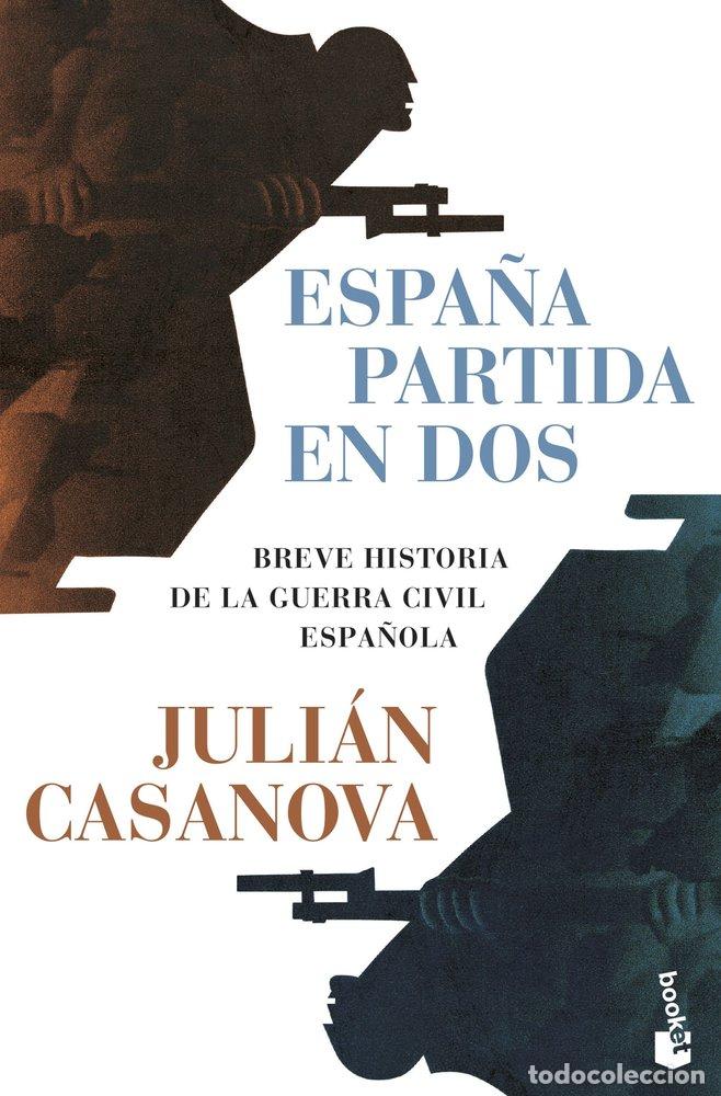 Livres: ESPA&Ntilde;A PARTIDA EN DOS - JULIAN CASANOVA