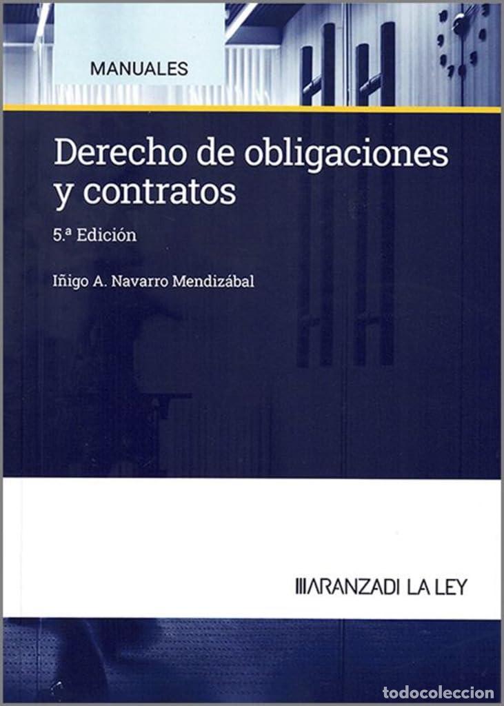 Livres: DERECHO DE OBLIGACIONES Y CONTRATOS 2024 5&ordf;ED - NAVARRO MENDIZABAL, I&Ntilde;IGO ALFONSO