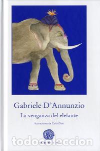 Libros: VENGANZA DEL ELEFANTE,LA - DANNUNZIO, GABRIELE
