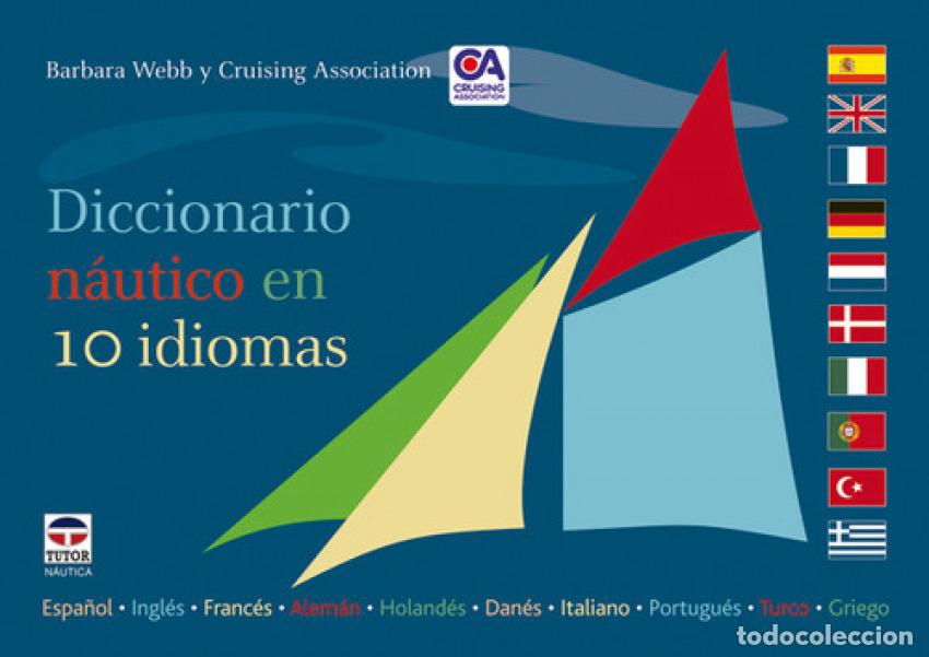 Livres: DICCIONARIO NAUTICO EN 10 IDIOMAS - Webb, Barbara