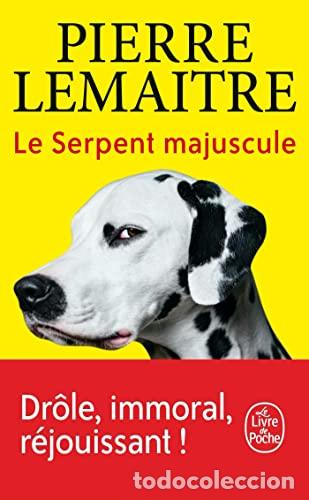 Libri: LE SERPENT MAJUSCULE - Lemaitre, Pierre