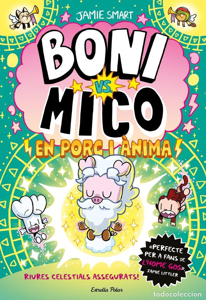 Libri: BONI VS MICO 8 EN PORC I ANIMA - JAMIE SMART