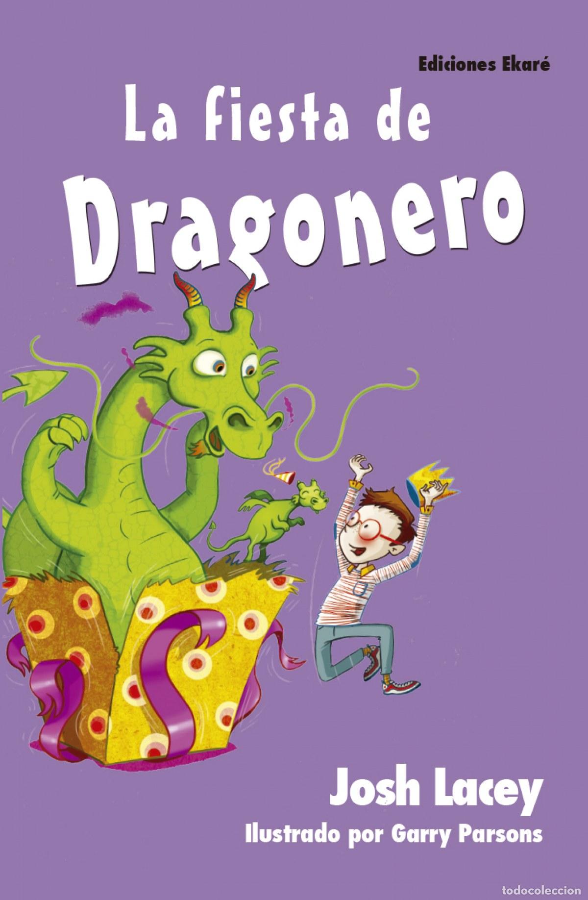 Libri: LA FIESTA DE DRAGONERO - LACEY, JOSH