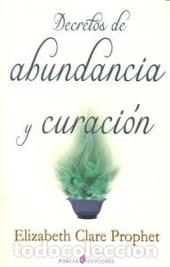 Livres: DECRETOS DE ABUNDANCIA Y CURACION - PROPHET, ELIZABETH CLARE