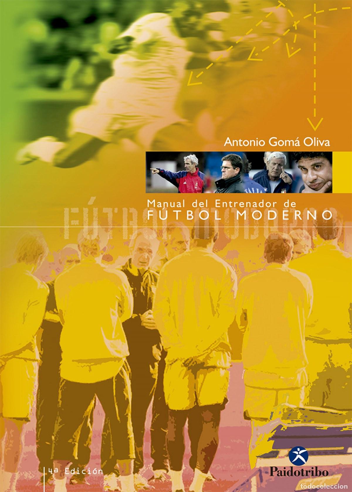 Livres: MANUAL DEL ENTRENADOR FUTBOL - Goma Oliva, Antonio
