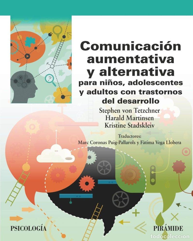 Livres: COMUNICACION AUMENTATIVA Y ALTERNATIVA PARA NI&Ntilde;OS, ADOLESCEN - VON TETZCHNER, STEPHEN