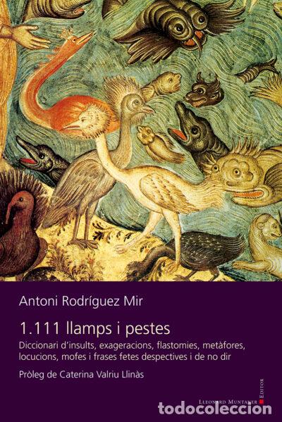 Livres: 1.111 LLAMPS I PESTES - Rodr&iacute;guez Mir, Antoni