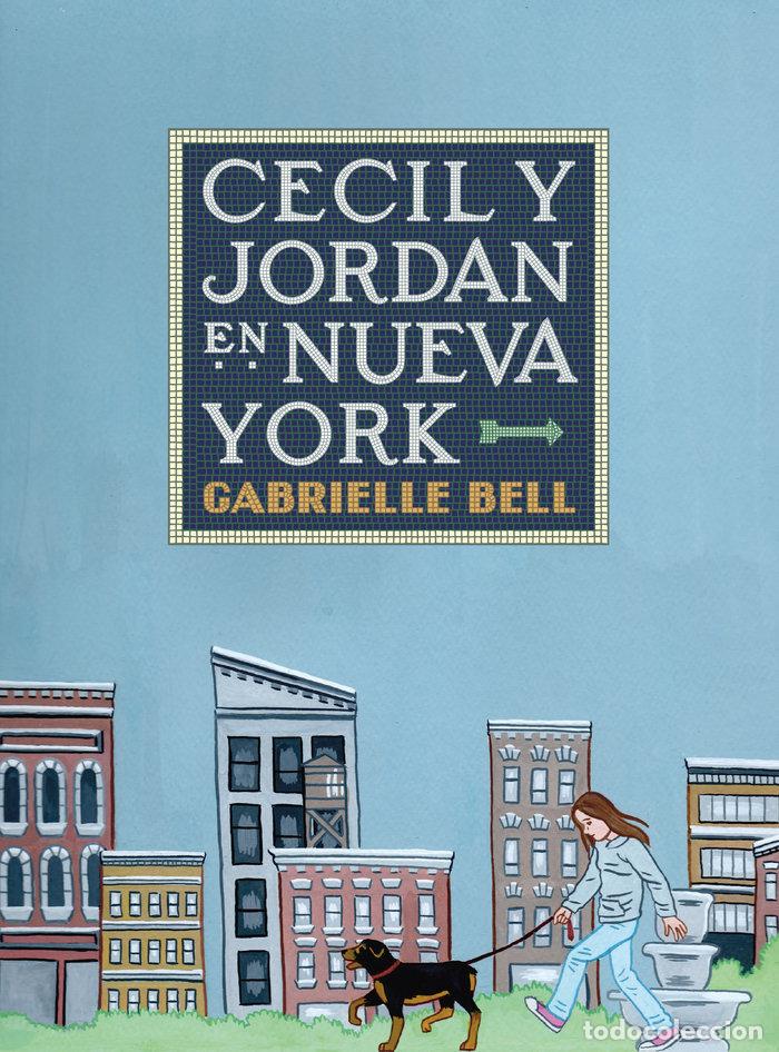 Livres: CECIL Y JORDAN EN NUEVA YORK - BELL, GABRIELLE