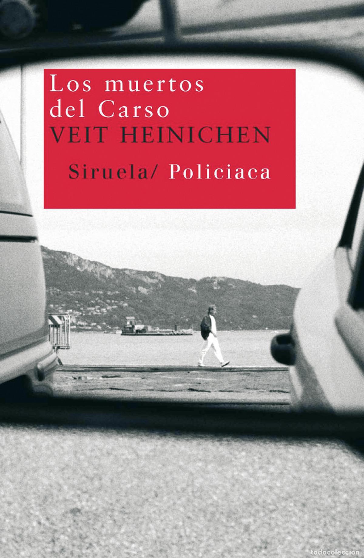 Libros: LOS MUERTOS DEL CARSO - Heinichen, Veit