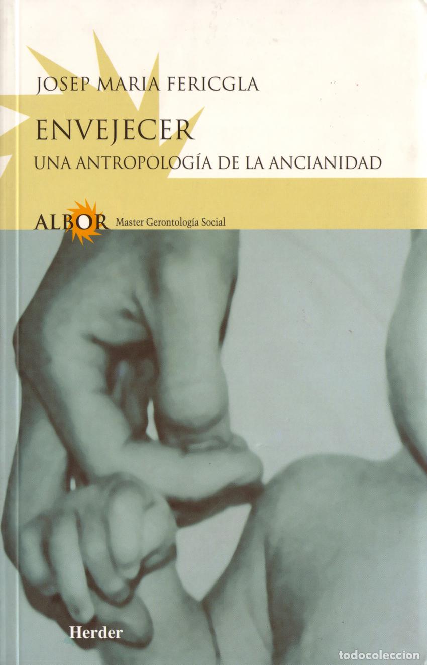 Libros: ENVEJECER - Fericgla, Josep Maria