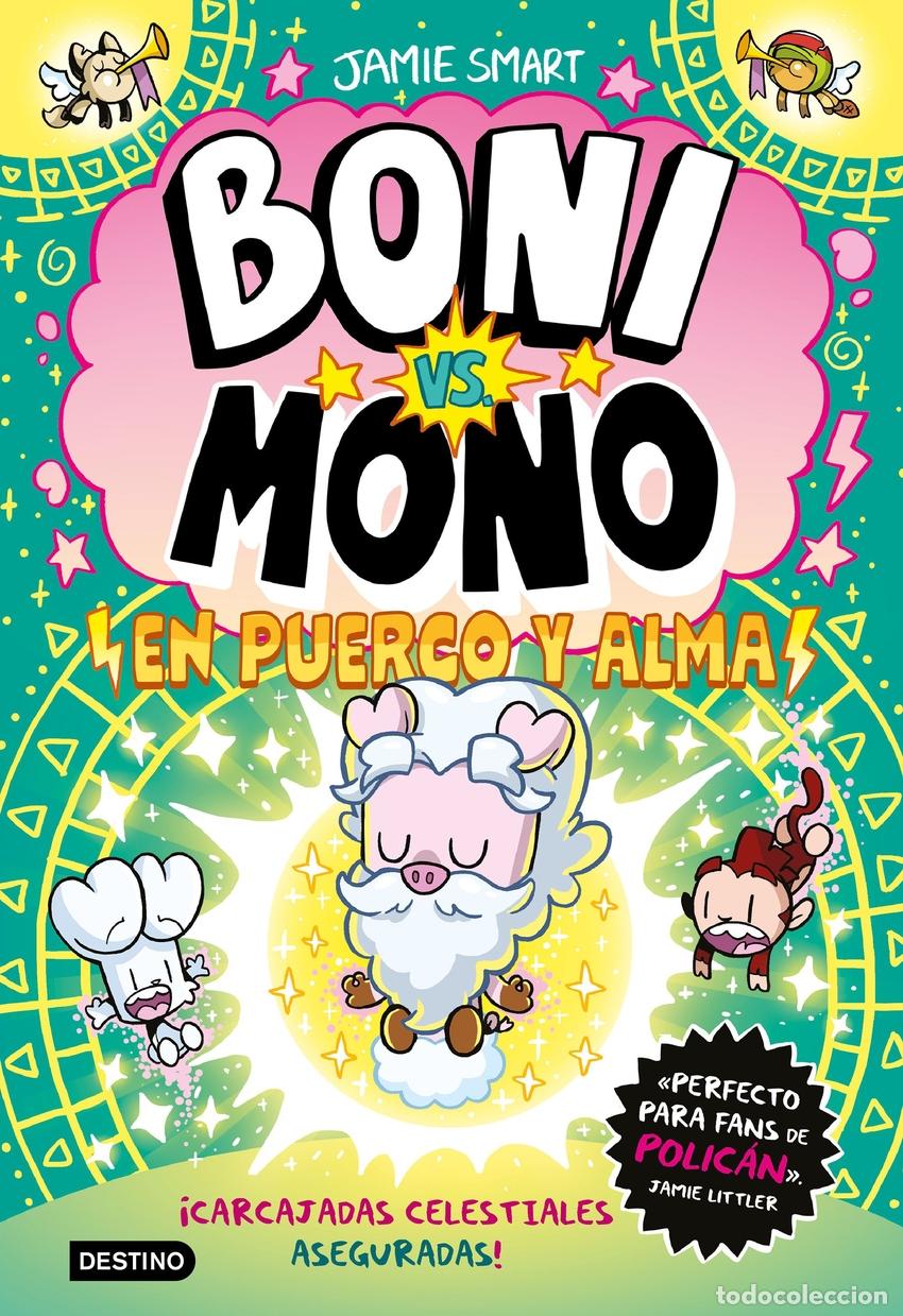 Libros: BONI VS. MONO 8. BONI VS. MONO EN PUERCO Y ALMA - Jamie Smart
