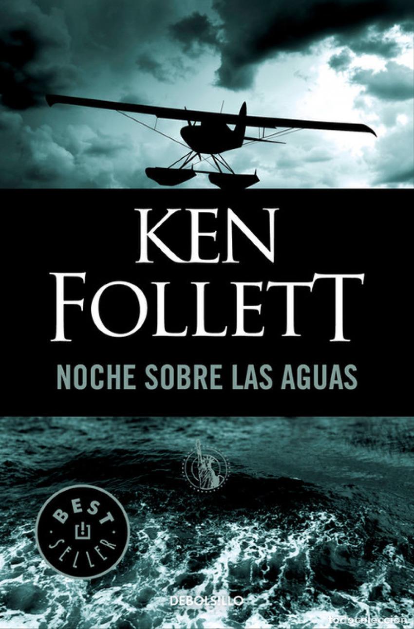 Libros: NOCHE SOBRE LAS AGUAS - Follett, Ken