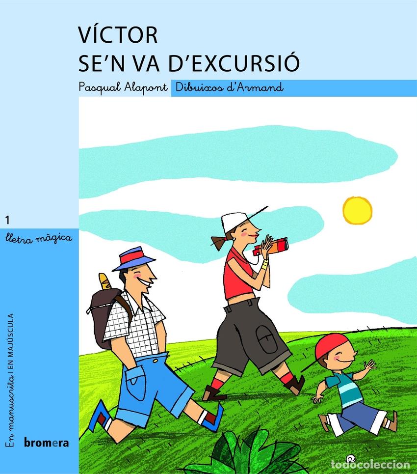 Livres: VICTOR SE'N VA D'EXCURSIO - Alapont, Pasqual