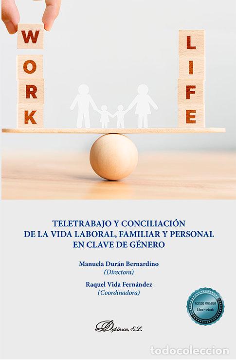 Libros: TELETRABAJO Y CONCILIACION DE LA VIDA LABORAL, FAMILIAR Y PE - .