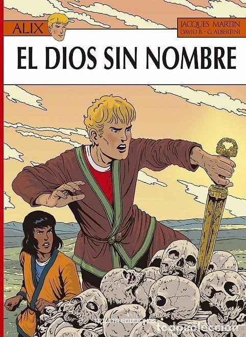Libri: ALIX 39 EL DIOS SIN NOMBRE - JACQUES MARTIN