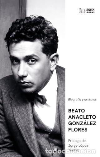 Livres: BEATO ANACLETO GONZALEZ FLORES - GONZALEZ FLORES, ANACLETO