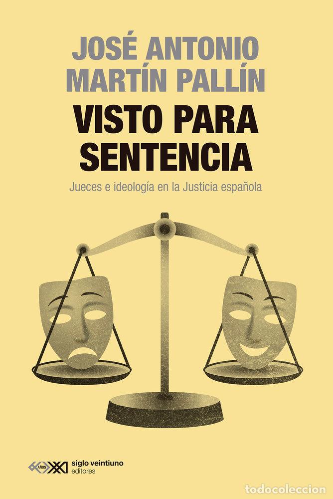 Livres: VISTO PARA SENTENCIA - MARTIN PALLIN, JOSE ANTONIO