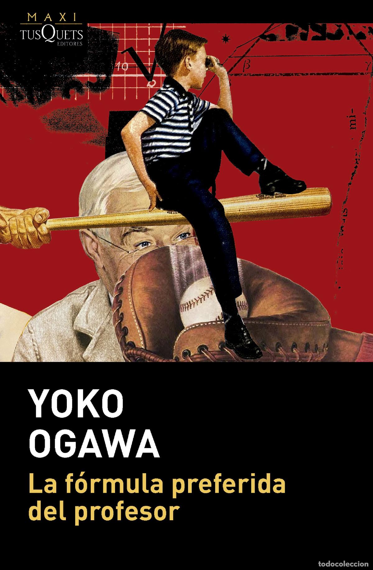 Livros: LA F&Oacute;RMULA PREFERIDA DEL PROFESOR - Ogawa, Yoko