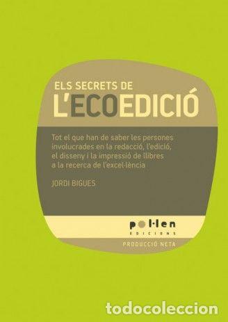 B&uuml;cher: ELS SECRETS DE L'ECOEDICIO. - JORDI BIGUES