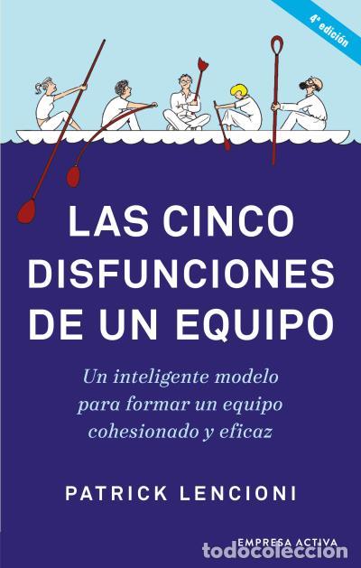 Livros: LAS CINCO DISFUNCIONES DE UN EQUIPO - Lencioni, Patrick