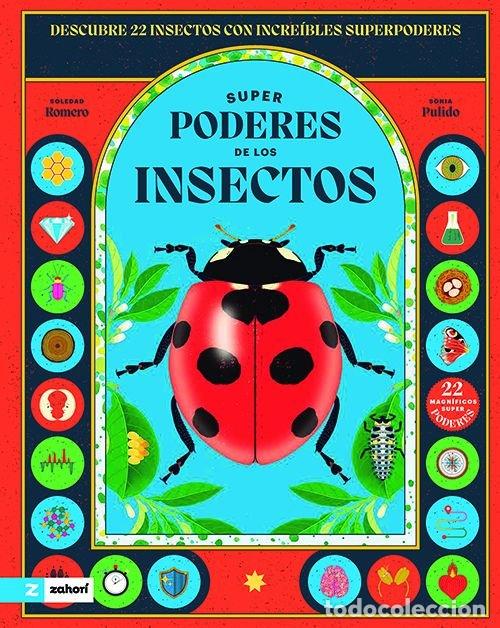 Libros: SUPERPODERES DE LOS INSECTOS - ROMERO MARI&Ntilde;O, SOLEDAD