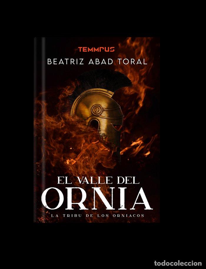 Libros: EL VALLE DEL ORNIA - ABAD, BEATRIZ