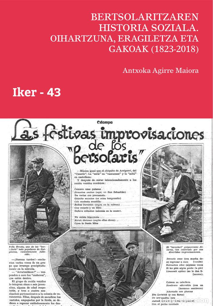Libros: BERTSOLARITZAREN HISTORIA SOZIALA - AGIRRE MAIORA, ANTXOKA