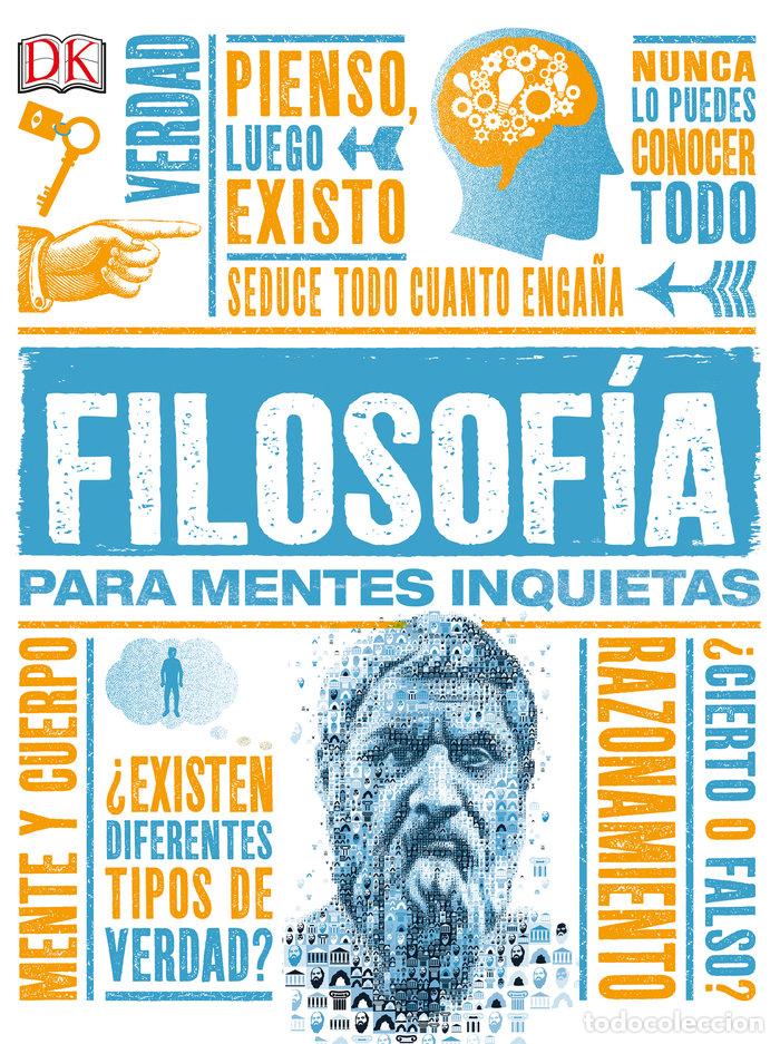 Libros: FILOSOFIA PARA MENTES INQUIETAS - AA.VV
