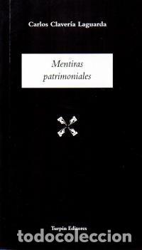 Livres: MENTIRAS PATRIMONIALES - CLAVERIA, CARLOS