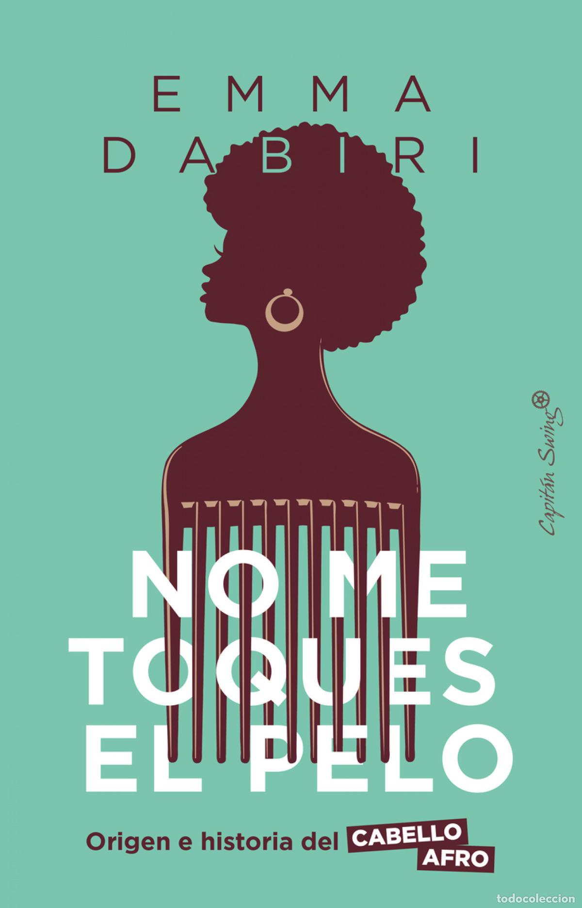 Libri: NO ME TOQUES EL PELO - Dabiri, Emma