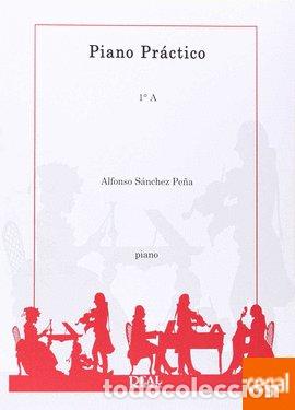 B&uuml;cher: PIANO PRACTICO 1 A - SANCHEZ PE&Ntilde;A, ALFONSO