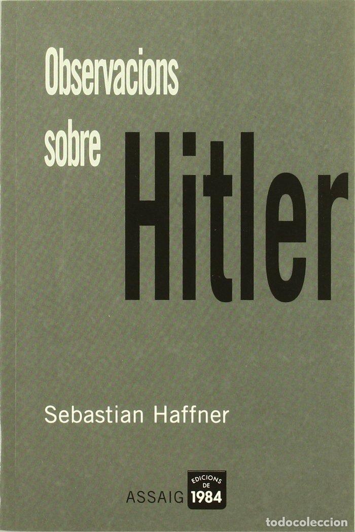 Livres: OBSERVACIONS SOBRE HITLER - HAFFNER, SEBASTIAN