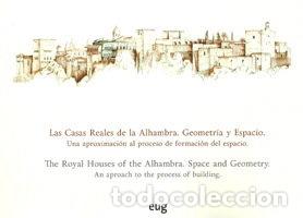 Libri: CASAS REALES DE LA ALHAMBRA GEOMETRIA Y ESPACIO - AA.VV